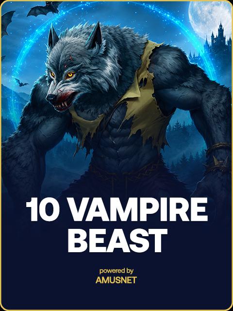 10 Vampire Beast