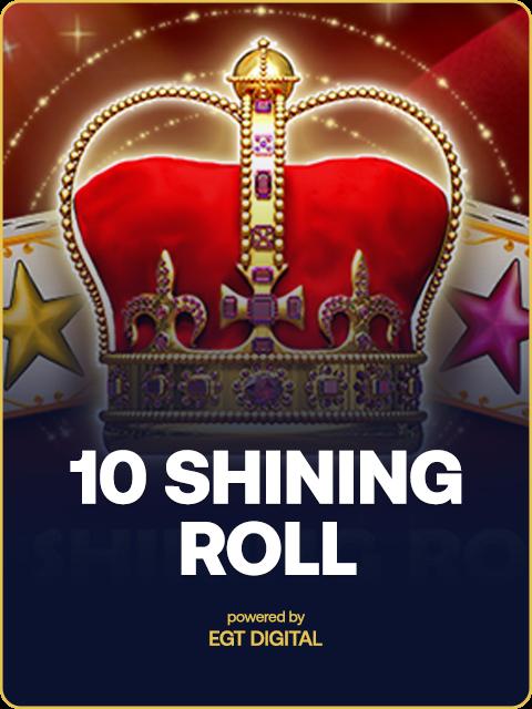 10 Shining Roll