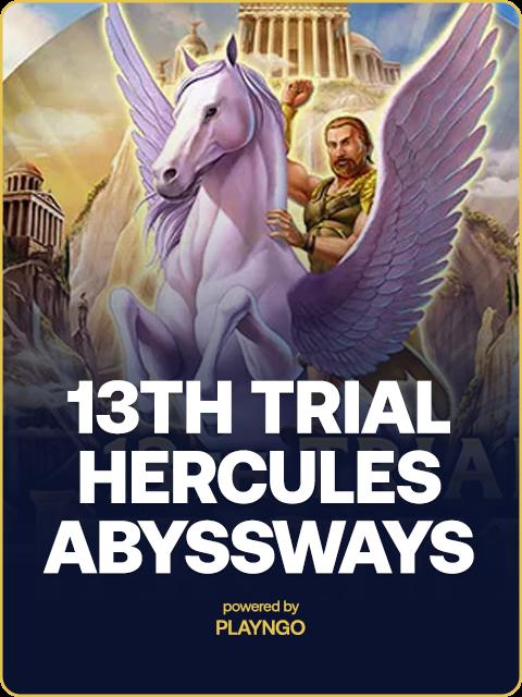 13th Trial Hercules AbyssWays
