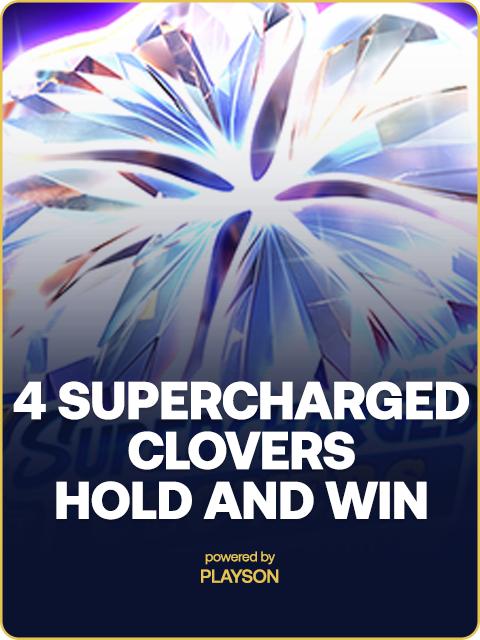 4 Supercharged Clovers: Hold and Win