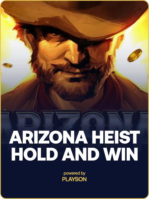 Arizona Heist: Hold and Win