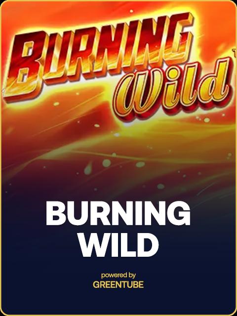 BURNING Wild