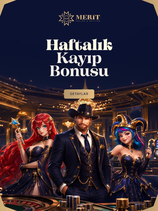 HAFTALIK KAYIP BONUSU