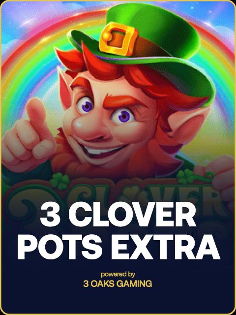 3 Clover Pots Extra