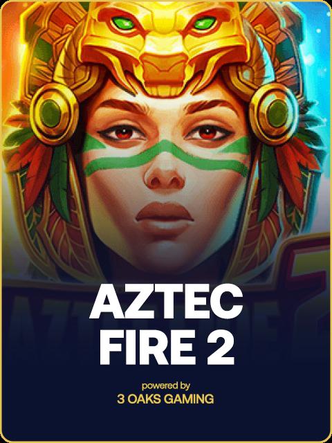 Aztec Fire 2