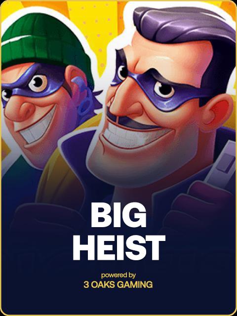 Big Heist