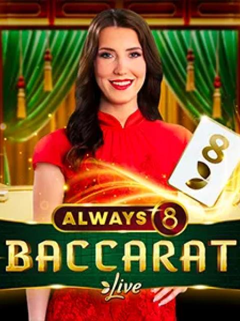 Always 8 Baccarat