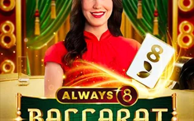 Always 8 Baccarat