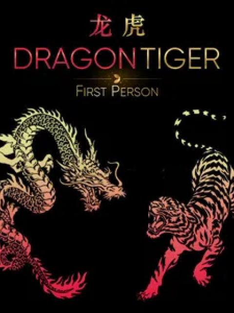 First Person Dragon Tiger