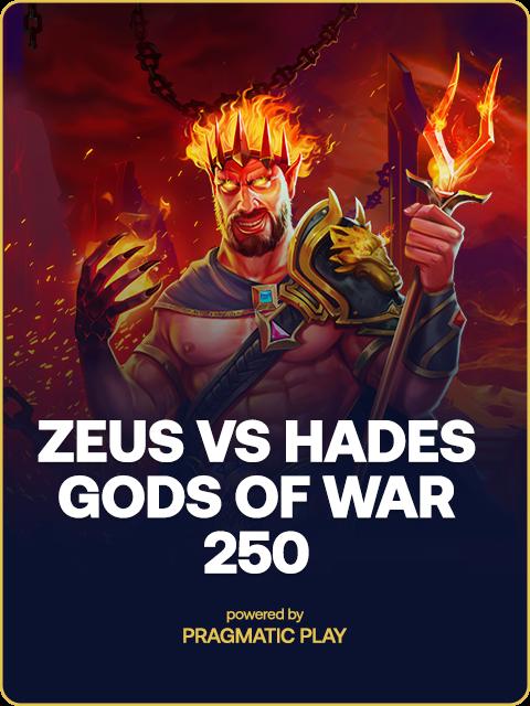 Zeus vs Hades – Gods of War 250
